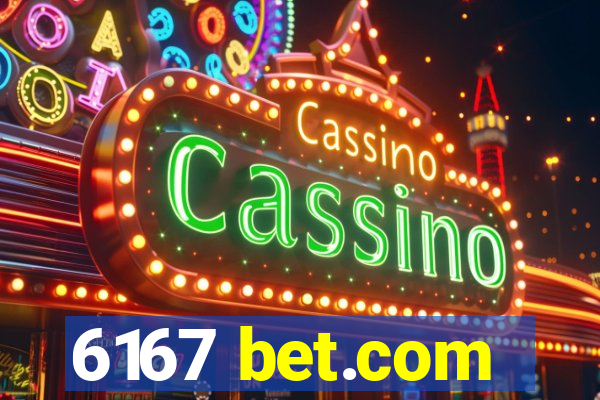 6167 bet.com